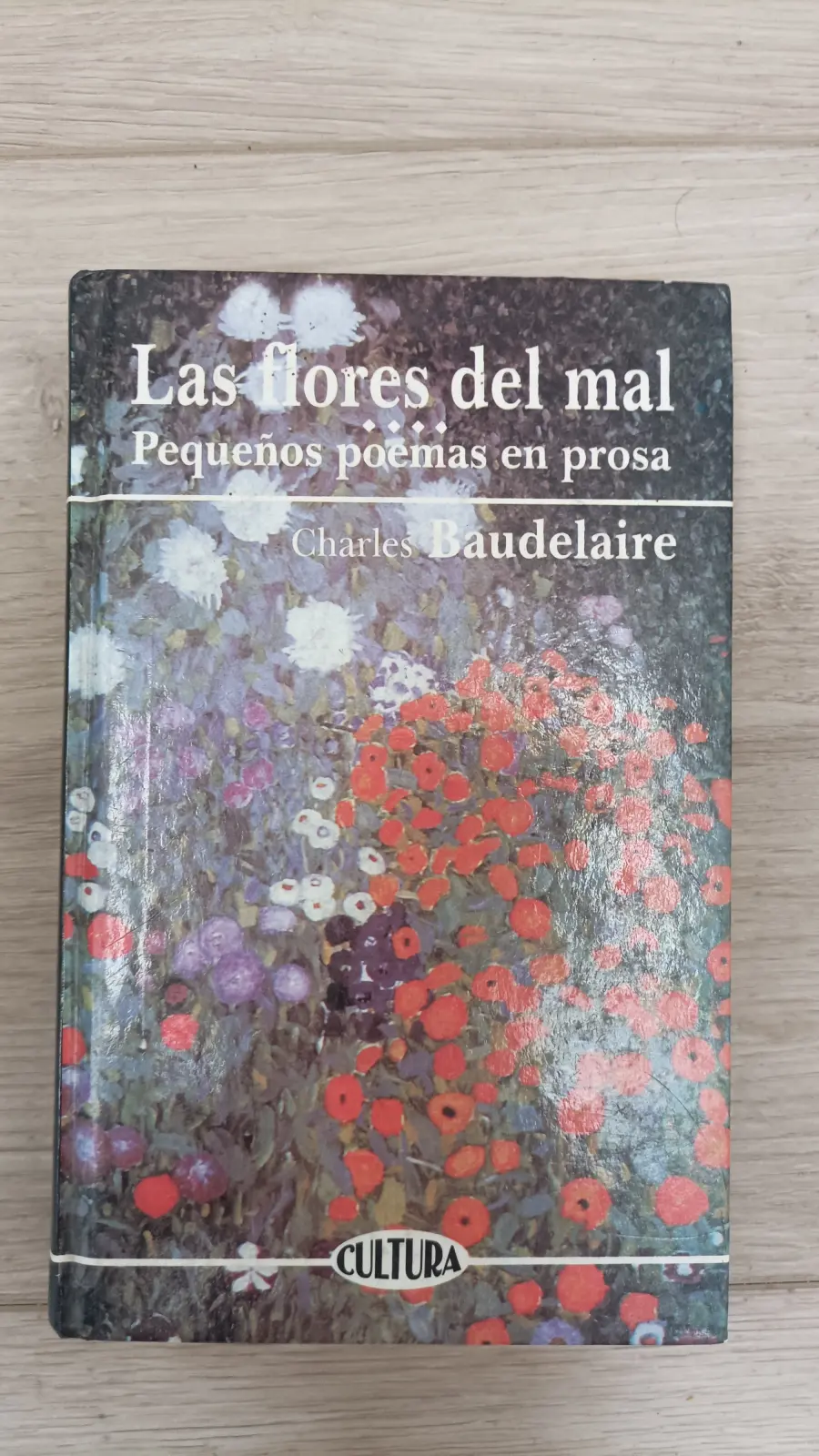 Las Flores del Mal y Poemas en Prosa - Baudelaire