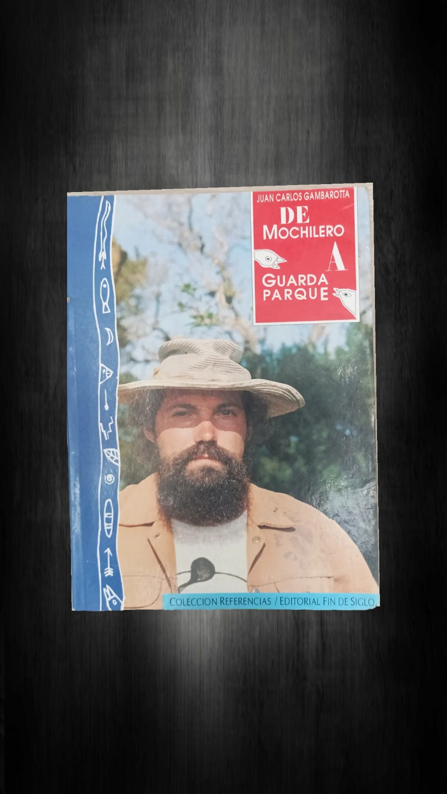 De Mochilero a Guarda Parque - Gambarotta